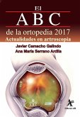 El ABC de la ortopedia 2017. Actualidades en artroscopia (eBook, PDF) El ABC de la ortopedia 2017. Actualidades en artroscopia (eBook, PDF)