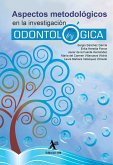 Aspectos metodológicos en la investigación odontológica (eBook, PDF) Aspectos metodológicos en la investigación odontológica (eBook, PDF)