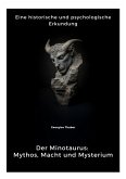 Der Minotaurus: Mythos, Macht und Mysterium (eBook, ePUB)