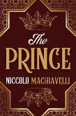 The Prince (eBook, ePUB) The Prince (eBook, ePUB)