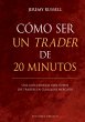 Cómo ser un trader de 20 minutos... - Bild 1