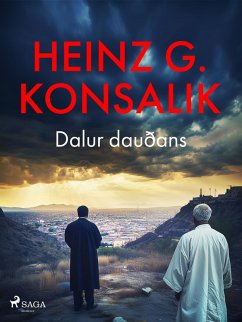 Dalur dauðans (eBook, ePUB) - Konsalik, Heinz G.