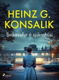 Svikavefur á sjúkrahúsi (eBook, ePUB)