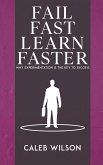 Fail Fast, Learn Faster - Why Experimentation is the Key to Success (eBook, ePUB)