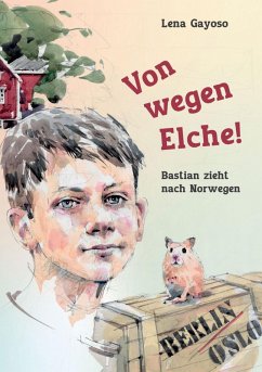 Von wegen Elche! (eBook, ePUB) - Gayoso, Lena