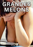 Grandes Melons (eBook, ePUB)