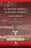 La atención médica y el derecho sanitario (eBook, PDF) La atención médica y el derecho sanitario (eBook, PDF)