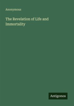 Cover The Revelation of Life and Immortality