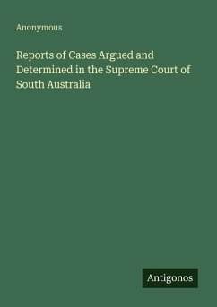 Cover Reports of Cases Argued and Determined in the Supreme Court of South Australia