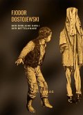 Fjodor Dostojewski: Der ehrliche Dieb / Der Bettelknabe