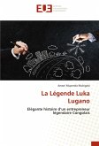 La Légende Luka Lugano La Légende Luka Lugano