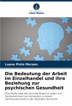 Cover Die Bedeutung der Arbeit im Einzelhandel und ihre Beziehung zur psychischen Gesundheit