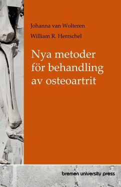 Nya metoder för behandling av osteoartrit Nya metoder för behandling av osteoartrit
