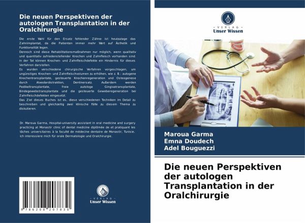 Die neuen Perspektiven der autologen Transplantation in der Oralchirurgie