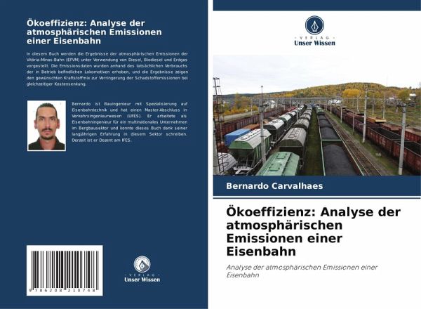 Ökoeffizienz: Analyse der atmosphärischen Emissionen einer Eisenbahn Ökoeffizienz: Analyse der atmosphärischen Emissionen einer Eisenbahn