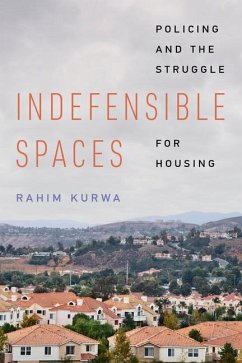 Indefensible Spaces - Kurwa, Rahim