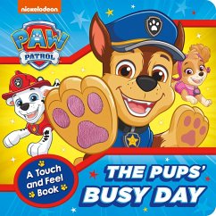 Cover PAW Patrol The Pups' Busy Day: A Touch and Feel Book
