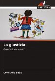 La giustizia La giustizia