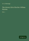 The Literary Life of the Rev. William Harness