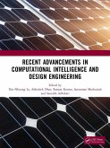 Recent Advancements in Computational Intelligence and Design Engineering Recent Advancements in Computational Intelligence and Design Engineering