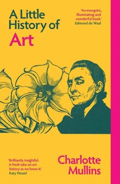 A Little History of Art - Mullins, Charlotte