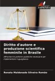 Diritto d'autore e produzione scientifica femminile in Brasile Diritto d'autore e produzione scientifica femminile in Brasile