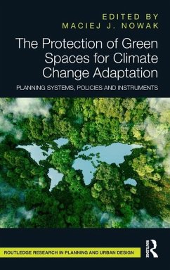 The Protection of Green Spaces for Climate Change Adaptation