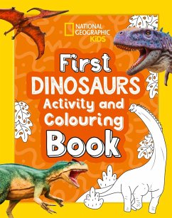 First Dinosaurs Activity and Colouring Book - National Geographic Kids