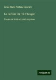 Le barbier du roi d'Aragon Le barbier du roi d'Aragon