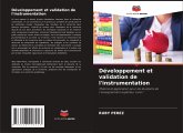 Développement et validation de l'instrumentation Développement et validation de l'instrumentation