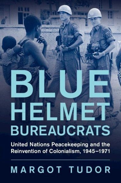 Blue Helmet Bureaucrats