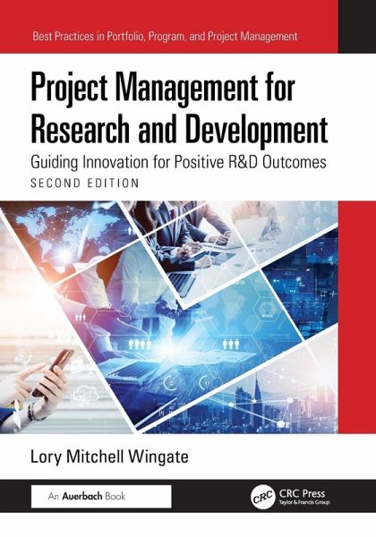 Project Management for Research and Development Project Management for Research and Development