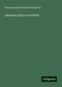 Japanese plays (versified) - McClatchie, Thomas Russell Hillier