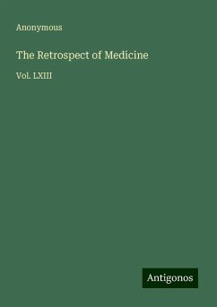 The Retrospect of Medicine - Anonymous