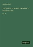 The Descent of Man and Selection in Relation to Sex
