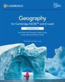 Cambridge IGCSE(TM) and O Level Geography Coursebook with Digital Access (2 Years) Cambridge IGCSE(TM) and O Level Geography Coursebook with Digital Access (2 Years)