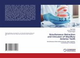 Simultaneous Retraction and Intrusion of Maxillary Anterior Teeth Simultaneous Retraction and Intrusion of Maxillary Anterior Teeth