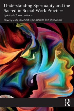 Cover Understanding Spirituality and the Sacred in Social Work Practice