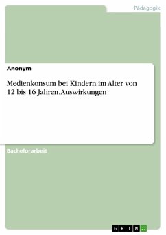 Medienkonsum bei Kindern im Alter von 12 bis 16 Jahren. Auswirkungen Medienkonsum bei Kindern im Alter von 12 bis 16 Jahren. Auswirkungen
