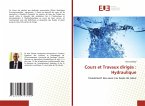 Cours et Travaux dirigés : Hydraulique Cours et Travaux dirigés : Hydraulique