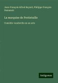 La marquise de Pretintaille La marquise de Pretintaille