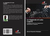 La leggenda di Luka Lugano La leggenda di Luka Lugano
