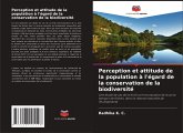 Perception et attitude de la population à l'égard de la conservation de la biodiversité