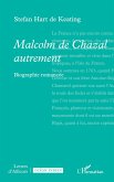 Malcolm de Chazal autrement Malcolm de Chazal autrement