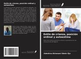 Estilo de crianza, posición ordinal y autoestima Estilo de crianza, posición ordinal y autoestima