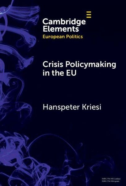 Crisis Policymaking in the EU Crisis Policymaking in the EU