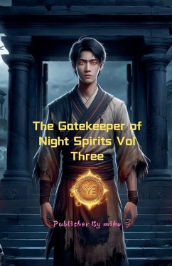Cover The Gatekeeper of Night Spirits Vol Three