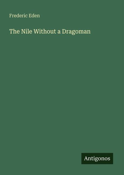 The Nile Without a Dragoman