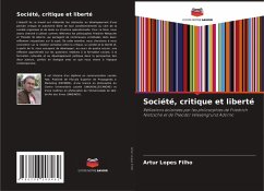 Société, critique et liberté - Lopes Filho, Artur