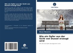 Cover Wie ein Opfer aus der Sicht von Dussel erzeugt wird